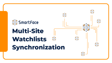 Innovatrics SmartFace Unveils Multi-Site Watchlists Synchronization Feature