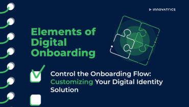 Control the Onboarding Flow: Customizing Your Digital Identity Solution